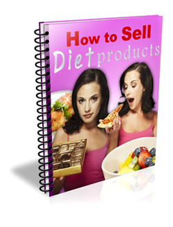 How to Sell Diet Products