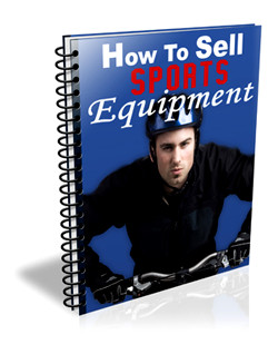 How to Sell Sports Equipment