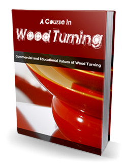 A Course in Wood Turning